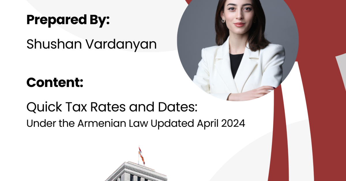 TK Partners Quick Tax Rates and Dates Under the Armenian Law Updated